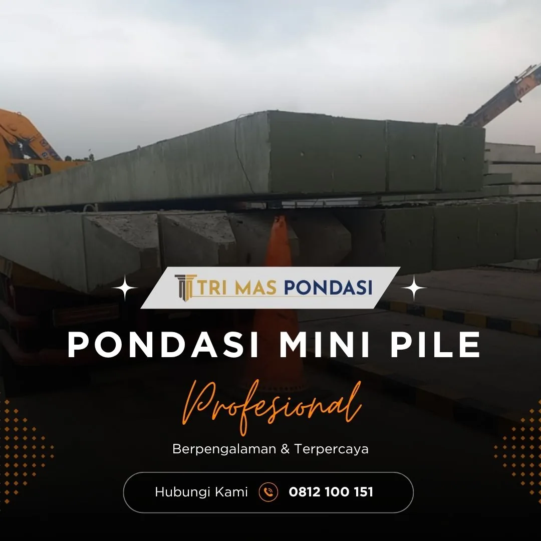 Jasa Pancang Mini Pile | PT. Tri Mas Pondasi berkomitmen menyediakan one stop service jasa pancang terbaik